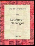 Le Moyen de Roger