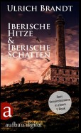 Iberische Hitze & Iberische Schatten