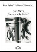 Karl Mays "Satan und Ischariot"