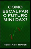 Como escalpar o futuro mini DAX?