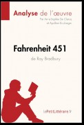 Fahrenheit 451 de Ray Bradbury (Analyse de l'oeuvre)