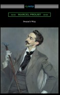 Swann's Way (Remembrance of Things Past, Volume One)