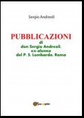 PUBBLICAZIONI di don Sergio Andreoli, ex-alunno del P.S. Lombardo, Roma