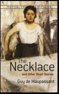 The Necklace and Other Short Stories