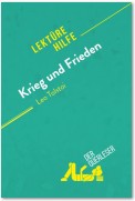 Krieg und Frieden von Leo Tolstoi (Lektürehilfe)