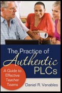 The Practice of Authentic PLCs