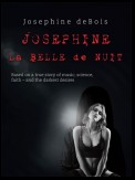 Josephine La Belle De Nuit