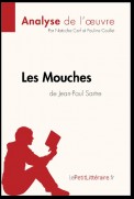 Les Mouches de Jean-Paul Sartre (Analyse de l'oeuvre)