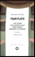 Four Plays: Too Clever by Half / Crazy Money / Innocent as Charged / the Storm