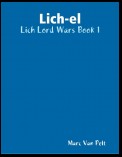 Lich-el - Lich Lord Wars Book 1