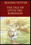 The Tale of Little Pig Robinson