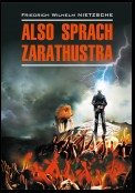 Also sprach Zarathustra: Ein Buch für Alle und Keinen / Так говорил Заратустра. Книга для всех и ни для кого. Книга для чтения на немецком языке