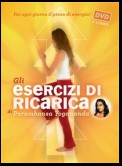 Gli Esercizi di ricarica di Paramhansa Yogananda