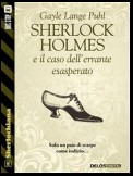 Sherlock Holmes e il caso dell'errante esasperato
