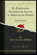 El Portugués Gonzalo de Acosta al Servicio de España