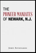 The Pioneer Maniates   of   Newark, N.J.