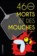 460 morts et des mouches