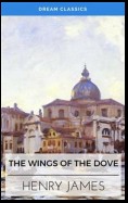 The Wings of the Dove (Dream Classics)