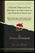 A Guide Through the District of the Lakes in the North of England