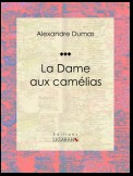 La Dame aux camélias