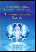 El hombre matriz ˗˗ La matriz personal ideal