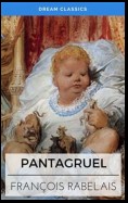 Pantagruel (Dream Classics)