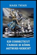 Ein Connecticut Yankee in König Arthurs Gericht