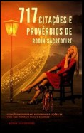 717 Citações e Provérbios de Robin Sacredfire