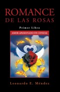 Romance De Las Rosas