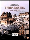 TERRA NOSTRA. Storia di Ostuni