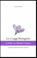 Le 5 Leggi Biologiche: La Pelle e le Allergie Cutanee