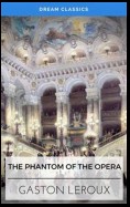 The Phantom of the Opera (Dream Classics)