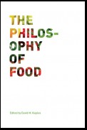 The Philosophy of Food