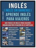 Inglés ( Inglés Sin Barreras ) Aprende Inglés Para Viajeros