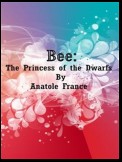 Bee: The Princess of the Dwarfs