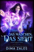 Das Mädchen, das sieht (Sasha Urban Serie: Buch 1)