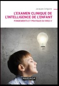 L'examen clinique de l'intelligence de l'enfant