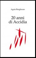 20 Anni di accidia - Capitoli 9 e 10