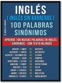 Inglés ( Inglés sin Barreras ) 100 Palabras - Sinónimos