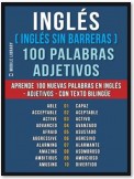 Inglés ( Inglés sin Barreras ) 100 Palabras - Adjetivos