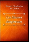 Les liaisons dangereuses