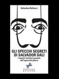 Gli specchi segreti di Salvador Dalí