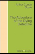 The Adventure of the Dying Detective