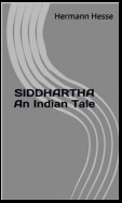 Siddhartha An Indian Tale