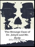 The Strange Case of Dr. Jekyll and Mr. Hyde