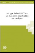 Loi type de la CNUDCI sur les documents transférables électroniques