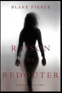 Raison de Redouter (Un Polar Avery Black – Tome 6)