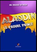 Aladdin, le pauvre prince