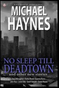 Black Denim Lit #5: No Sleep Till Deadtown