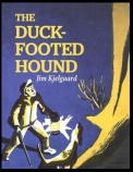 The Duck-Footed Hound